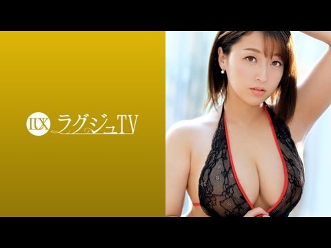 LUXU1089ラグジュTV1084圧倒的な巨乳！魔性的なグラマラスボディの元CA人妻！快楽に貪欲になった淫美なカラダが巨根を求め、自ら腰振りイキ乱れる！.海报剧照